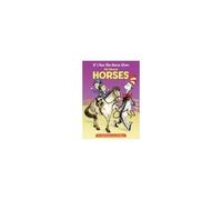 If I Ran The Horse Show: All About Horses