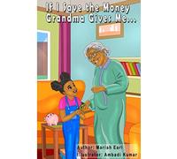 If I Save The Money My Grandma Gives Me...