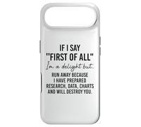If I Say First of All Im a Delight Sarcastic Funny Coworker Coque pour iPhone Air