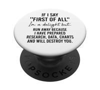 If I Say First of All Im a Delight Sarcastic Funny Coworker PopSockets PopGrip Adhésif