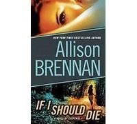 If I Should Die (With Bonus Novella Love Is Murder)