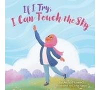 If I Try, I Can Touch The Sky