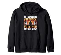 If I Wanted Feedback, I'd Let You Mix The Show Audio Engineer Sweat à Capuche