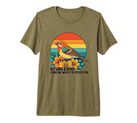 If I Was A Bird I Know Who I'd Poop on T-Shirt Haut de Gamme