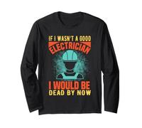 If I Wasn't A Good Electrician Electrical Engineer Job Title Manche Longue