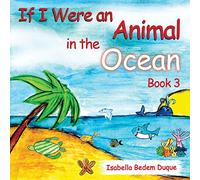 If I Were an Animal in the Ocean