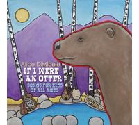 If I Were an Otter: Songs for Kids of All Ages