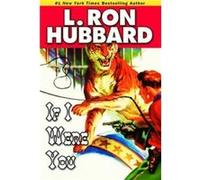 If I Were You by L. Ron Hubbard L. Ron Hubbard (Auteur)