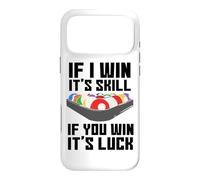 If I Win It's Skill If You Win It's Luck Joueur de Billard Coque pour iPhone 17 Pro Max