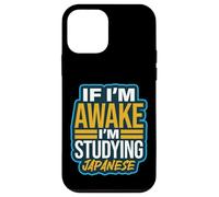 If I'm Awake I'm Studying Japanese Language Kanji Coque pour iPhone 12 Mini