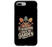 If I'm Missing Check The Garden Plantes de Jardinier - Coque pour iPhone 7 Plus/8 Plus