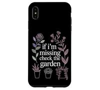 If I'm Missing Check The Garden Plantes de Jardinier |- Coque pour iPhone XS Max