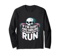 If I'm Quiet and Smiling You Might Want to Run - Manche Longue