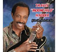 Travis Haddix - If I'm You're One Too