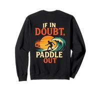 If in Doubt Paddle Out Maillot de Surf rétro Motif Coucher de Soleil Sweatshirt
