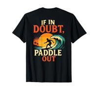 If in Doubt Paddle Out Maillot de Surf rétro Motif Coucher de Soleil T-Shirt