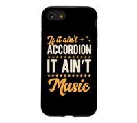 If It Ain't Accordéon It Ain't Music Coque pour iPhone SE (2020) / 7/8