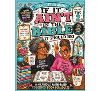 If It Ain't In The Bible It Should Be Volume 2
