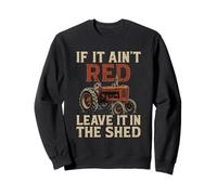 If It Ain't Red Leave It Tractors Funny Farmer Farmer Farming Mens Sweatshirt