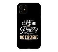 If It Costs Me My Peace Too Cher Self Care Wellness Coque pour iPhone 11