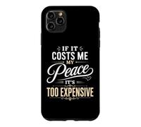 If It Costs Me My Peace Too Cher Self Care Wellness Coque pour iPhone 11 Pro Max