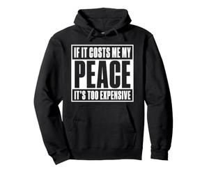 If It Costs Me My Peace Too Cher Self Care Wellness Sweat à Capuche