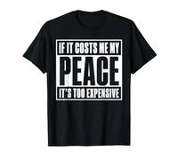 If It Costs Me My Peace Too Cher Self Care Wellness T-Shirt