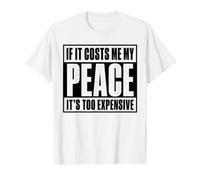 If It Costs Me My Peace Too Cher Self Care Wellness T-Shirt Graphique avec Valeur