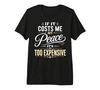 If It Costs Me My Peace Too Cher Self Care Wellness T-Shirt Haut de Gamme