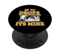 If it Drops Its Mine PopSockets PopGrip Adhésif
