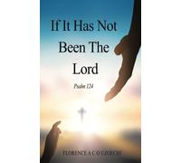 If It Has Not Been The Lord