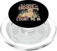 If It Impves Dogs and Gardening Count Me in Garden Work PopSockets PopGrip pour MagSafe