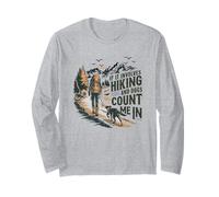 If It Impves Hiking and Doges Count Me in Manche Longue