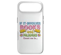 If it Involves Books and Pajamas Count me in Coque pour iPhone Air