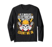 If It Involves Electrician And Tools Count Me In Manche Longue