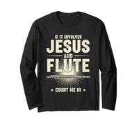 If It Involves Jesus and Flûte Count Me in Manche Longue