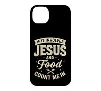 If It Involves Jesus and Food Count Me in Christian Foodie Coque pour iPhone 14 Plus