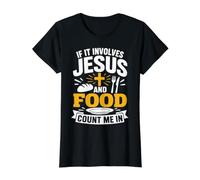 If It Involves Jesus and Food Count Me in Christian Foodie T-Shirt Graphique avec Valeur