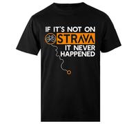 If It is Not on Strava It Never T-Shirt Noir pour Hommes, Régulier