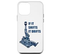 If It Shifts It Drifts: Funny Manual Shift Gearbox Car Humor Coque pour iPhone 12 Mini