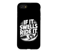 If It Swells Ride It Summer Surfer Ocean Beach - Coque pour iPhone SE (2020) / 7/8