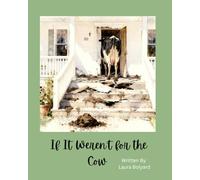 If It Weren't for the Cow