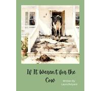If It Weren't for the Cow