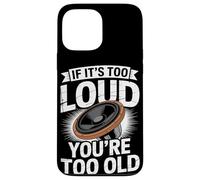 If It's Loud You're Too Old Audio Engineer Coque pour iPhone 13 Pro Max