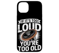 If It's Loud You're Too Old Audio Engineer Coque pour iPhone 14 Plus