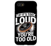 If It's Loud You're Too Old Audio Engineer Coque pour iPhone SE (2020) / 7 / 8