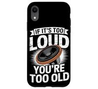 If It's Loud You're Too Old Audio Engineer Coque pour iPhone XR