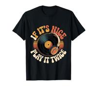 If It's Nice Play It Twice Vinyl Fan Collector Music - T-Shirt