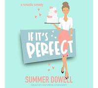 If It's Perfect: A Romantic Comedy [Import]