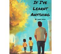 If I've Learnt Anything